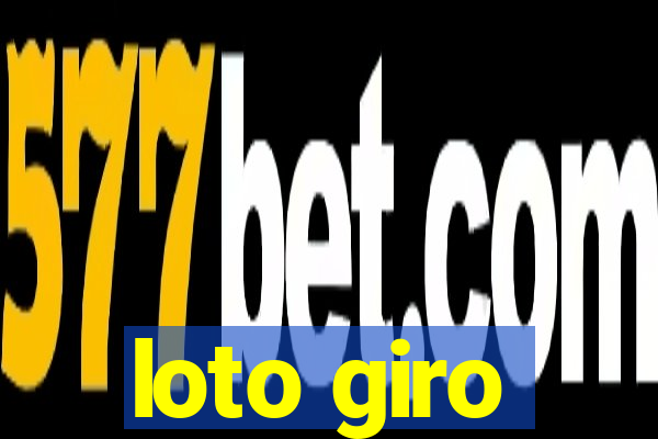 loto giro